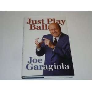  JOE GARAGIOLA Autographed Just Play Ball Book Cardinals 