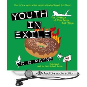  Youth in Exile The Journals of Nick Twisp, Book Three 