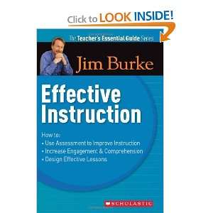   Essential Guide Effective Instruction [Paperback] Jim Burke Books