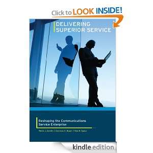   Superior ServiceReshaping the Communications Service Enterprise