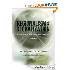 Regionalism and Globalization Essays on Appalachia, Globalization 