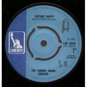   HAPPY 7 INCH (7 VINYL 45) UK LIBERTY 1967 JOHNNY MANN SINGERS Music