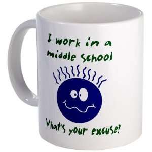  work in middle school Humor Mug by  Kitchen 