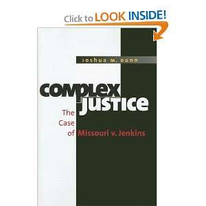    The Case of Missouri v. Jenkins [Hardcover] Joshua M. Dunn Books