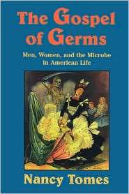 Gospel Of Germs, (0674357086), Nancy Tomes, Textbooks   