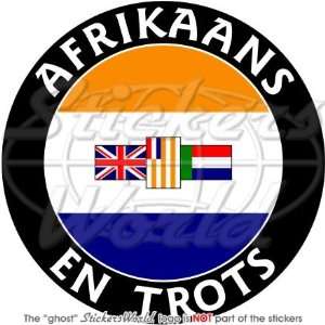  SOUTH AFRICA Africaans en Trots AFRICAN Born & Proud 100mm 