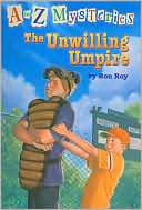 The Unwilling Umpire (A to Z Mysteries Series #21)