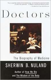   Medicine, (0679760091), Sherwin B. Nuland, Textbooks   