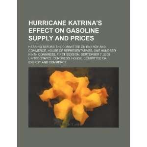  Hurricane Katrinas effect on gasoline supply and prices 