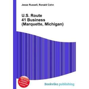  U.S. Route 41 Business (Marquette, Michigan) Ronald Cohn 