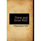 Think Grow Rich by Napoleon Hill 2009, Paperback  