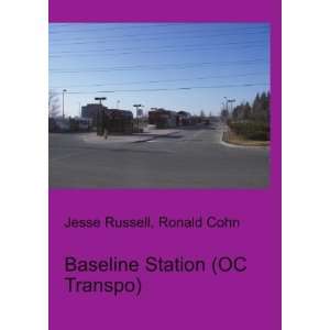  Baseline Station (OC Transpo) Ronald Cohn Jesse Russell 