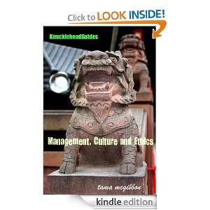 Management, Culture and Ethics (KnuckleheadGuides 4 Business) [Kindle 