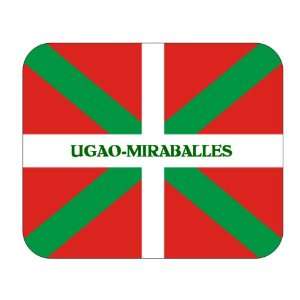 Basque Country, Ugao Miraballes Mouse Pad
