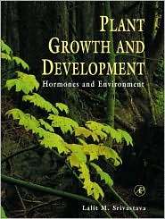 Plant Growth and Development Hormones and Environment, (012660570X 
