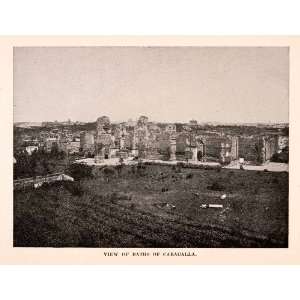 1896 Halftone Print View Baths Caracalla Rome Italy Historic Landmark 