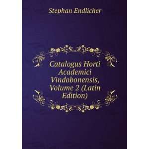  Catalogus Horti Academici Vindobonensis, Volume 2 (Latin 