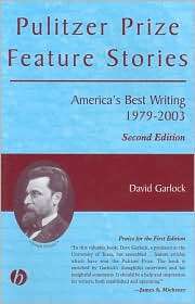Pulitzer Prize Feature Stories Americas Best Writing, 1979 2003 