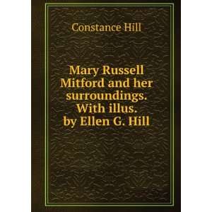  Mary Russell Mitford and her surroundings. With illus. by 
