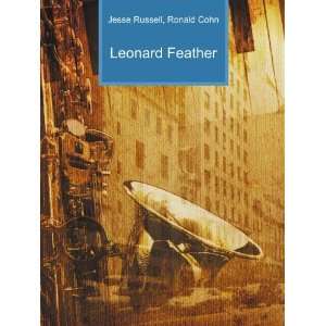 Leonard Feather Ronald Cohn Jesse Russell  Books