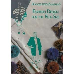   Design for the Plus Size [Hardcover] Frances Leto Zangrillo Books