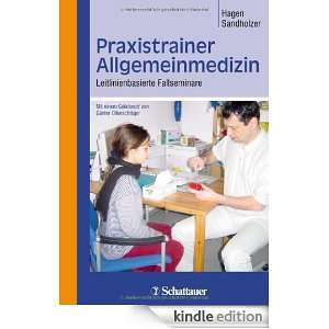 Praxistrainer Allgemeinmedizin (German Edition) Hagen Sandholzer 