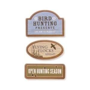  Karen Foster Outdoor Signs 3/Pkg Bird Hunting KF01705; 6 