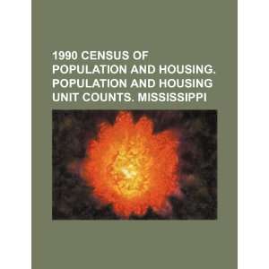   unit counts. Mississippi (9781234447403) U.S. Government Books