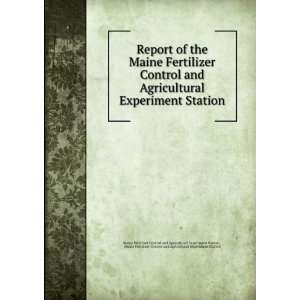 Control and Agricultural Experiment Station Maine Fertilizer Control 