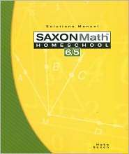 Saxon Math 6/5, 3rd Edition Solutions Manual, (1591413265), Saxon 