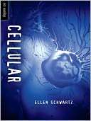   Cellular by Ellen Schwartz, Orca Book Publishers 