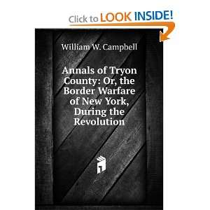  Annals of Tryon Country or the Border Warfare of New york 