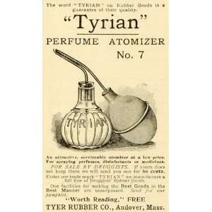  1893 Ad Tyer Rubber Co Andover MA Tyrian Perfume Atomizer 
