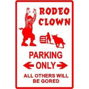  RODEO CLOWN PARKING bull animal NEW sign