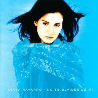 19. No Te Olvides De Mi by Diana Navarro