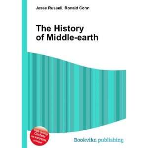  The History of Middle earth Ronald Cohn Jesse Russell 