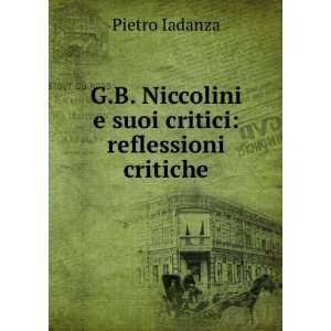 Niccolini e suoi critici reflessioni critiche Pietro Iadanza 