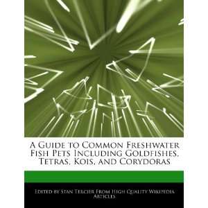   , Tetras, Kois, and Corydoras (9781276153119) Stan Tercier Books