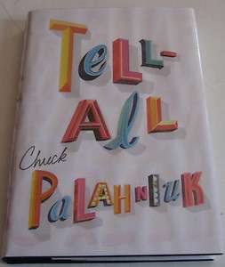 Chuck Palahniuk TELL ALL Signed 1st 9780385526357  