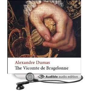  The Vicomte de Bragelonne Ten Years After (Audible Audio 
