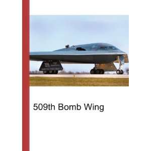  509th Bomb Wing Ronald Cohn Jesse Russell Books