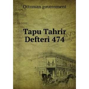 Tapu Tahrir Defteri 474 Ottoman government Books