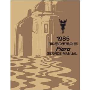  1985 PONTIAC FIERO Shop Service Repair Manual Book 