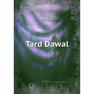  Tard Dawal Yedali Books