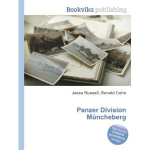    Panzer Division MÃ¼ncheberg Ronald Cohn Jesse Russell Books