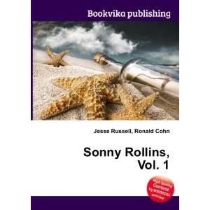  Sonny Rollins, Vol. 1 Ronald Cohn Jesse Russell Books