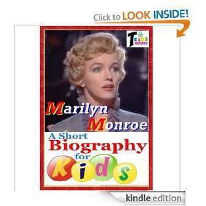 Marilyn Monroe   A Short Biography for Kids T. Kids Books  