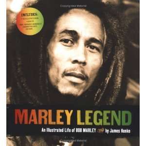  Legend An Illustrated Life of Bob Marley Author   Author  Books