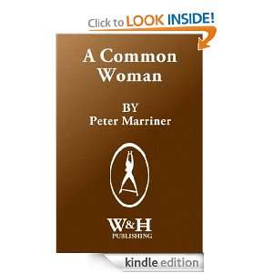 Common Woman Peter Marriner  Kindle Store