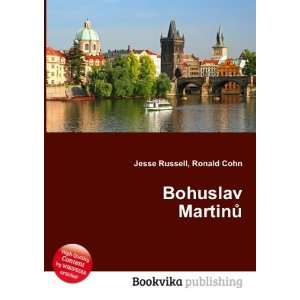  Bohuslav MartinÅ¯ Ronald Cohn Jesse Russell Books